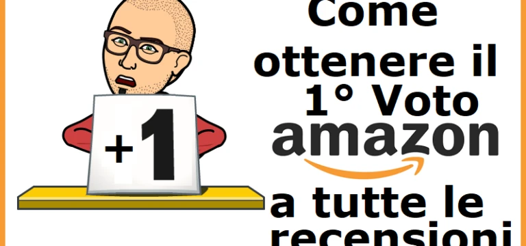 [Guida] Amazon, come ricevere il 1° voto utile Amazon ad ogni recensione